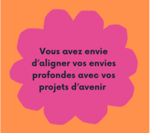 Aligner ses envies et ses projets d'orientation